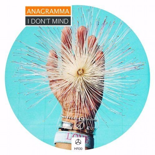 Anagramma - I Don't Mind (Original Mix)