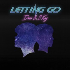 Letting Go (Prod. 2Key)
