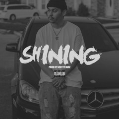 Scotty Jamz - Shining [Self Produced]