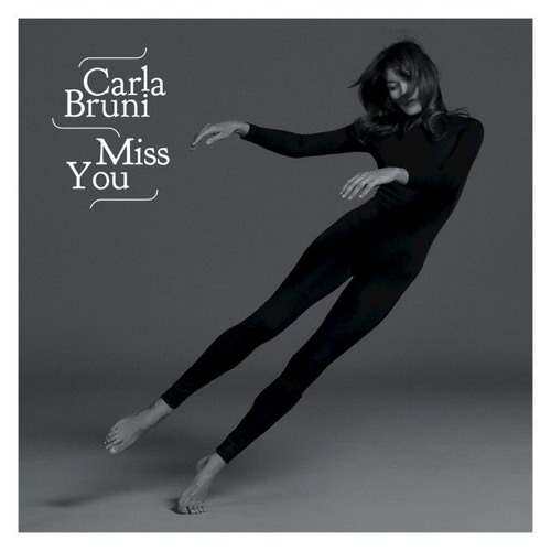 Stream Carla Bruni - Miss you (BurakOzkan edit) by Burak Ozkan | Listen  online for free on SoundCloud