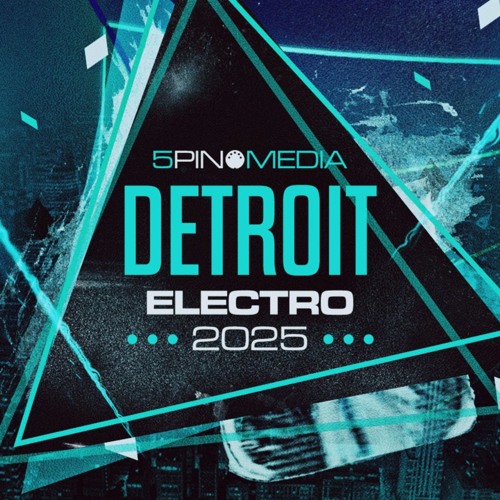 Stream Detroit Electro 2025 by 5Pin Media Listen online for free on