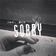 Sorry Mom and Dad ~ Jigme Kinley