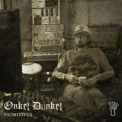 Onkel Dunkel - Primitives