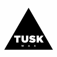If-Only Label Mix: Tusk Wax's 'Sound of 2018'