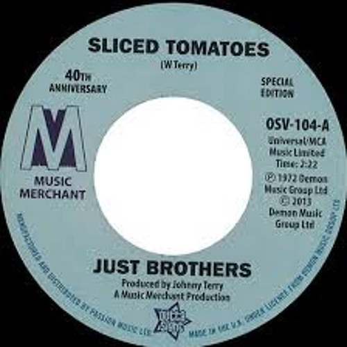 Just Brothers "Sliced Tomatoes" - Lord Finesse "the funk soul brother"