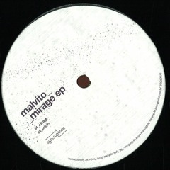 MALVITO - Mirage EP incl. Conforce Remix // Syncrophone_026