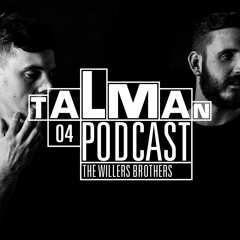Talman Podcast #4 - The Willers Brothers