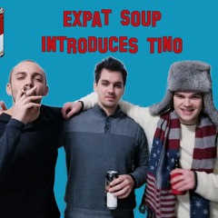 Expat Soup Ep4 Tino