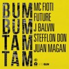 MC Fioti Ft Future J Balvin Stefflon Don amp Juan Magán - Bum Bum Tam Tam MC Fioti Ft Future J Balvin Stefflon Don amp Juan Magán - Bum Bum Tam Tam