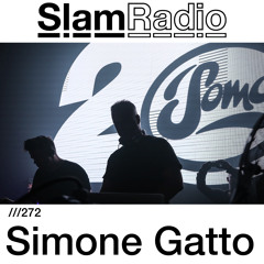 #SlamRadio - 272 - Simone Gatto