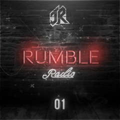 RUMBLE RADIO 001