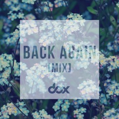 DOX - BACK AGAIN [MIX]