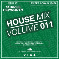 House Mix 011 / Freshers Mix 2017 | TWEET @CHARLIEHEP