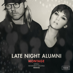 Late Night Alumni - Montage (Mitiska Signature Mix)
