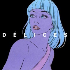 DÉLICES