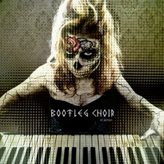 Bootleg Choir (free download )
