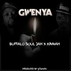 Buffalo Souljah X Kinnah - Gwenya