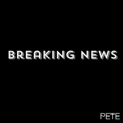 Breaking News