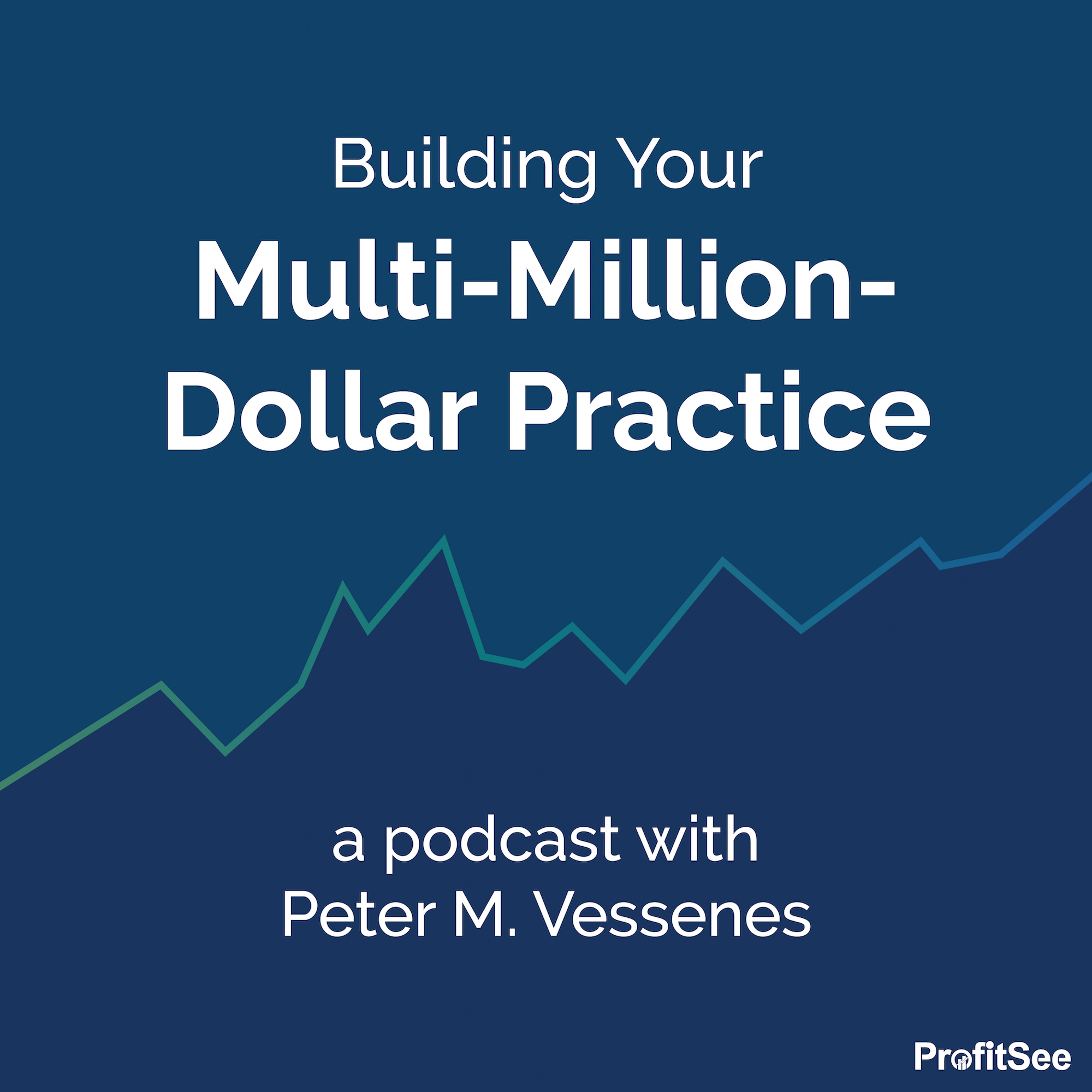 TEASER - Building Your Multi-Million-Dollar Practice episode artwork