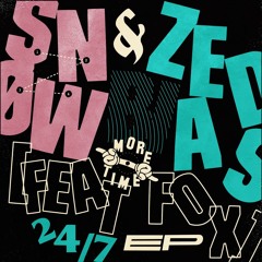 1. SNØW X ZED BIAS- 24 7 (ft FOX)