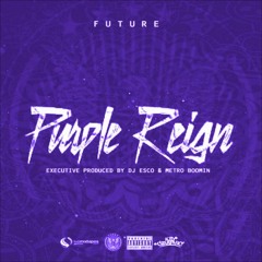 Future - Perkyz Calling Purple Reign (Slowed)