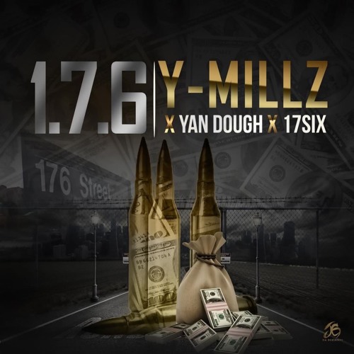 176 (Feat Ymillz, YanDough & 17six)