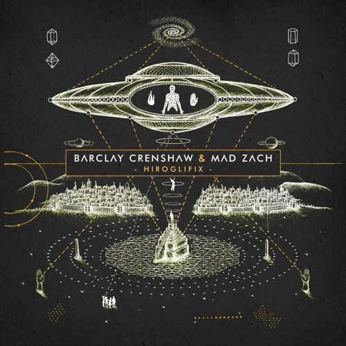 Barclay Crenshaw & Mad Zach - "Hiroglifix" [PREVIEW]