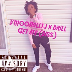 Get Ate (Diss) TrillTj x Drill