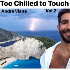 Too Chilled to Touch - Vol 2