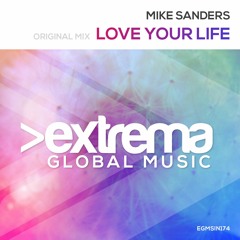 EGMSIN174 Mike Sanders - Love Your Life (Original Mix)