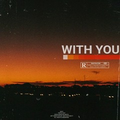 With You (Prod. Maksym Beats)