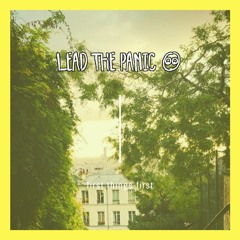 LEAD THE PANIC - You Said