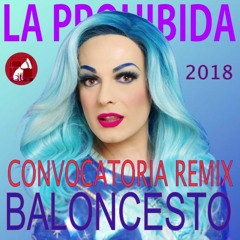 La Prohibida - Baloncesto (Tecnoman SF Remix)