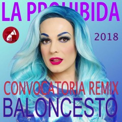 La Prohibida - Baloncesto (Alonso Montero Remix)