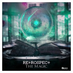 Retrospect - The Magic [Radio Edit]