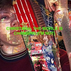 (Christmas: The World Is Changing (I'm Not))