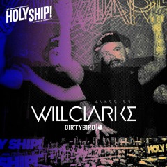 Holy Ship! 2018 Official Mixtape Series #9: Will Clarke's Cuddling On Deck Mix