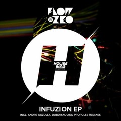 Flow & Zeo - Infuzion (Original Mix)