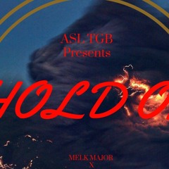 ASLMG TGB - Hold On