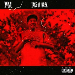 YoungMennis- Take It Back
