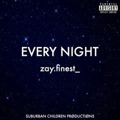 Every Night [Prod. by Josh Petruccio]