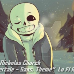 Sans. Theme Lo-Fi Remix