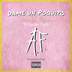 Dame Un Poquito (PROD. 808sanc)