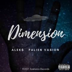 DIMENSiON feat. Palien Vasion (Prod. by Digitlix)