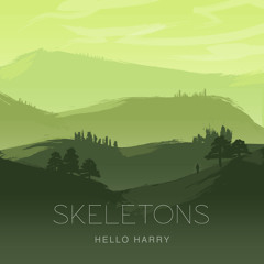 Hello Harry - Skeletons