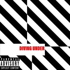 Diving Under