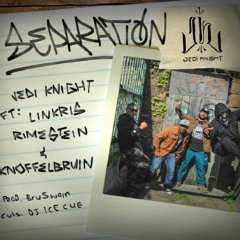 Separation (ft. Linkris, Rimestein, Knoffelbruin) - Prod. BruSwain, Cuts. DJ Ice Cue