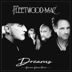 Fleetwood Mac - Dreams (Giovanni Iglesias Remix)