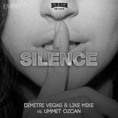 Dimitri Vegas & Like Mike vs. Ummet Ozcan - Break The Silence [Dead ID]