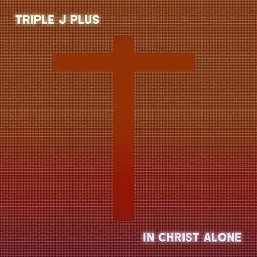 In Christ Alone (Cover)